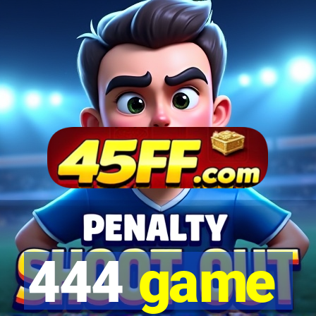 444 game